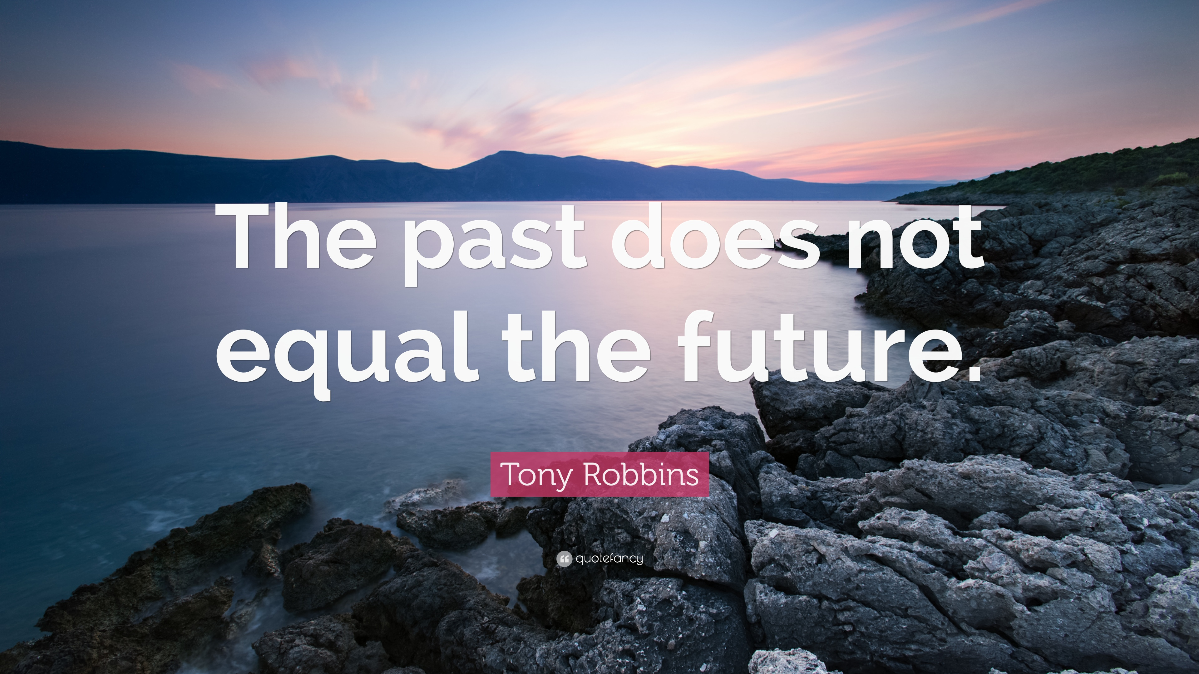 The Past Does Not Have to Equal The Future