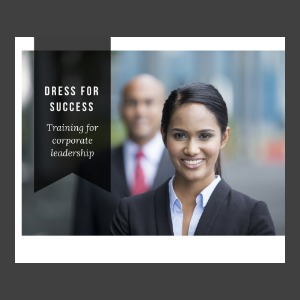 Dress for Successful Outcomes