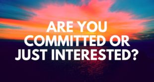 are you interested or are you committed