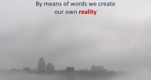 How Our Words Are Creating Our Reality And Life Experience