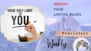 Identify Your Limiting Beliefs