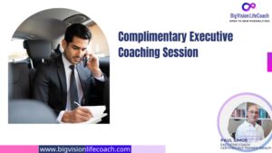 Complimentary Executive Coaching Session